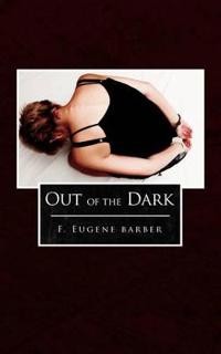 Out Of The Dark