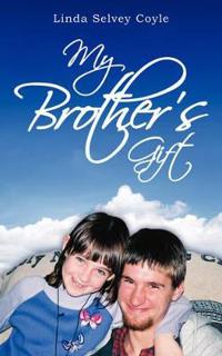 My Brother's Gift