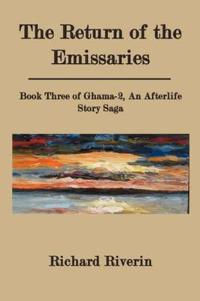 The Return of the Emissaries