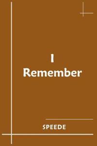 I Remember