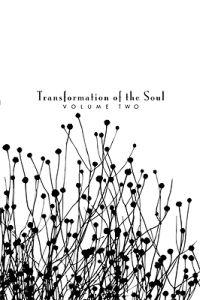 Transformation of the Soul