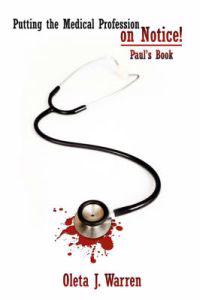 Putting the Medical Profession on Notice!