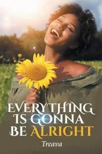 Bokomslag for "Everything Is Gonna Be Alright"