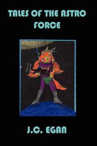 Bokomslag för "Tales of the Astro Force"