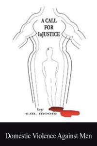 A Call for Injustice