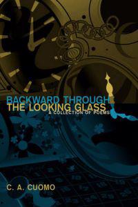 Backward Through the Looking Glass