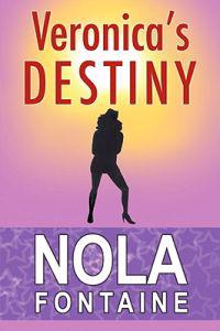 Veronica's Destiny