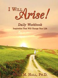 I Will Arise!