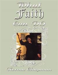 What Faith Can Do