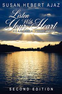 Listen with Your Heart - Hear with Your Soul