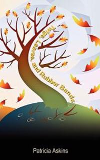 Twigs, Leaves, and Rubber Bands