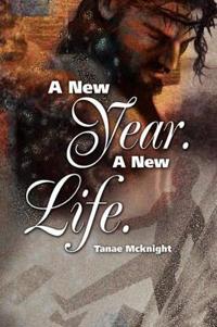 A New Year. A New Life.
