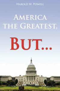 America the Greatest, But...