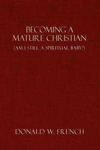 Becoming a Mature Christian