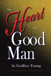Bokomslag for "The Heart of a Good Man"