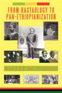 From Rastaology to Pan-Ethiopianization