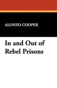 Bokomslag för "In and Out of Rebel Prisons"