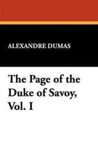 Bokomslag för "The Page of the Duke of Savoy, Vol. I"