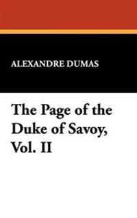 Bokomslag för "The Page of the Duke of Savoy, Vol. II"