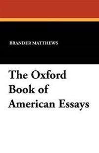 Bokomslag för "THE OXFORD BOOK OF AMERICAN ESSAYS"
