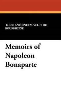 Memoirs of Napoleon Bonaparte