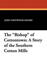 The "Bishop" of Cottontown