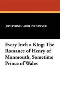 Every Inch a King