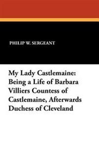 My Lady Castlemaine