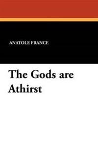 Bokomslag for "The Gods Are Athirst"