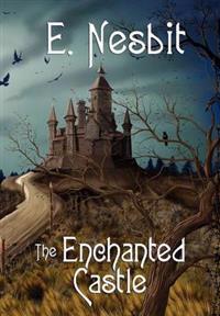 Bokomslag for "The Enchanted Castle"