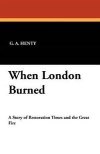 When London Burned