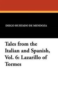 Tales from the Italian and Spanish, Vol. 6