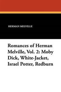 Romances of Herman Melville, Vol. 2