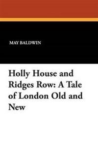 Holly House and Ridges Row