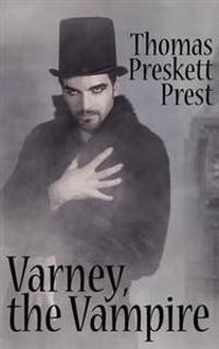 Kirjan kansi "Varney the Vampire, Or, the Feast of Blood (One Volume Edition)"