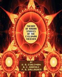 Theory of Radar Studies of the Cislunar Medium
