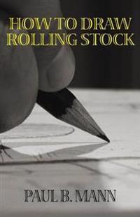 How to Draw Rolling Stock