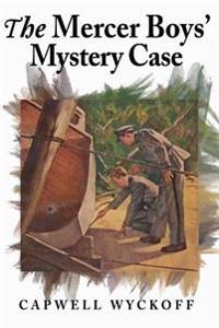 Bokomslag för "The Mercer Boys' Mystery Case"