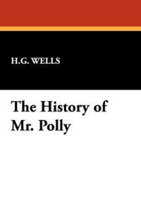 Bokomslag för "The History of Mr. Polly"