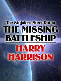 Stainless Steel Rat in The Missing Battleship