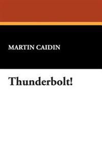 Kirjan kansi "Thunderbolt!"