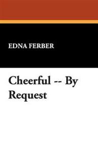 Cheerful, by Request