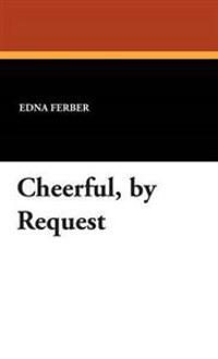 Cheerful, by Request