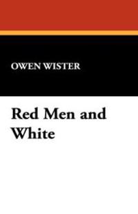Bokomslag för "Red Men and White"