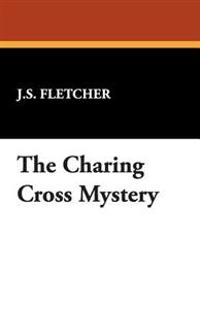 Bokomslag for "The Charing Cross Mystery"