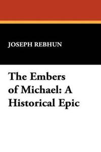 The Embers of Michael