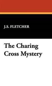 Bokomslag for "The Charing Cross Mystery"