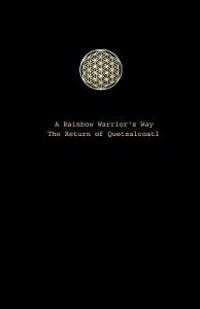 A Rainbow Warrior's Way