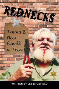 Rednecks: There's a New Sheriff in Town