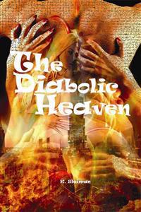 The Diabolic Heaven